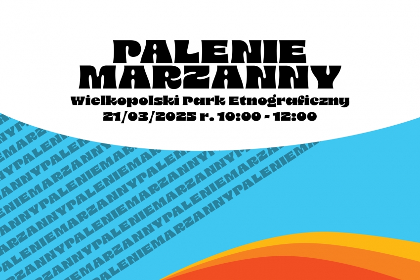 plakat,zapowiedź,palenie  marzanny 2025