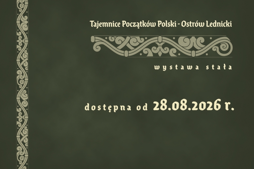 Grafika - Tajemnice początków Polski – Ostrów Lednicki