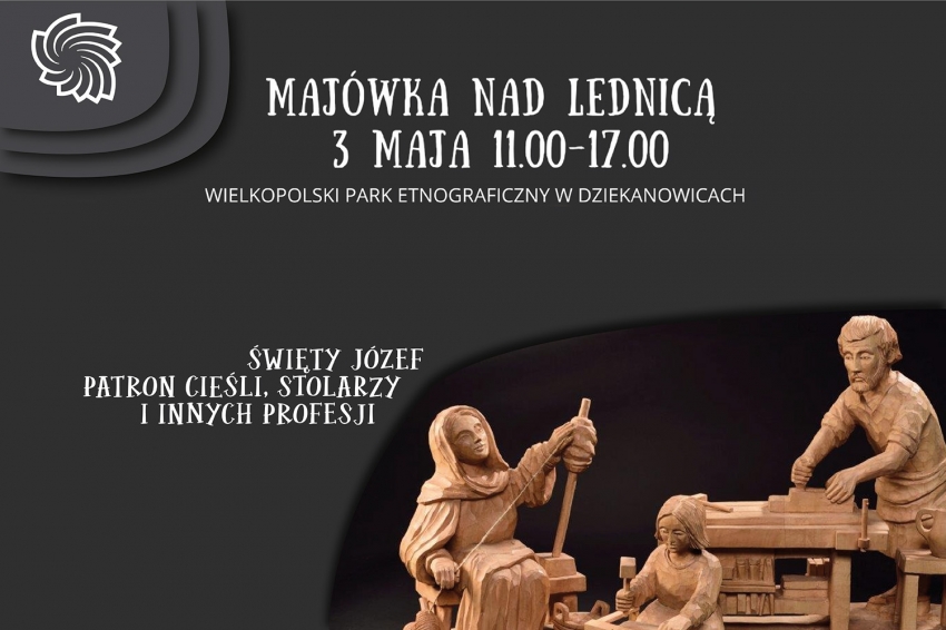 plakat informacyjny Zapraszamy do Dziekanowic na „Majówkę nad Lednicą”